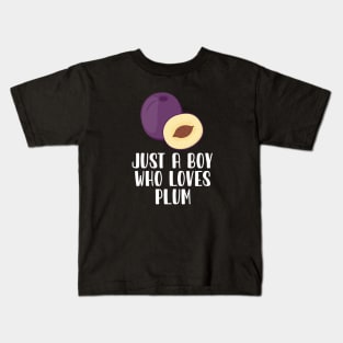 Just A Boy Who Loves plum Kids T-Shirt